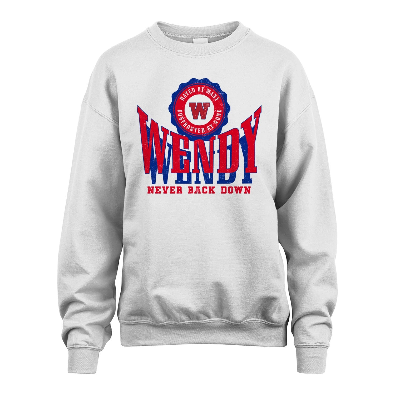 Your Name Never Back Down Shirt WENDY M1-33