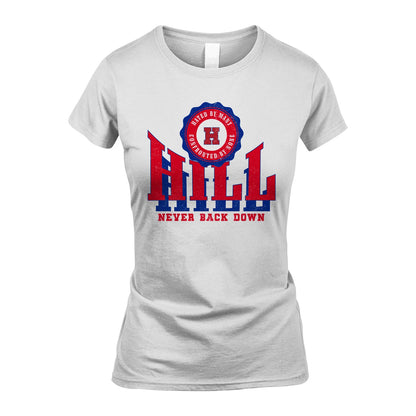 Your Name Never Back Down Shirt HILL M1-33