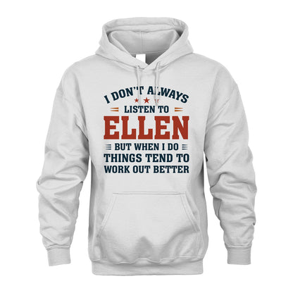 I Don't Always Listen To... ELLEN M1-2