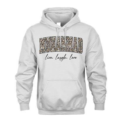 Live Laugh Love Custom Name With Leopard Pattern Shirt MUHAMMAD M1-13