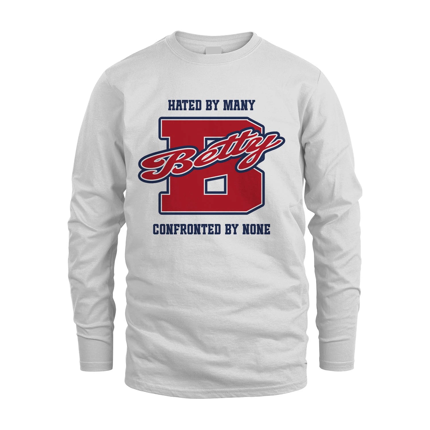 Hated By Many Confronted By None Personalized Name Shirt BETTY M1-8
