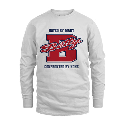 Hated By Many Confronted By None Personalized Name Shirt BETTY M1-8
