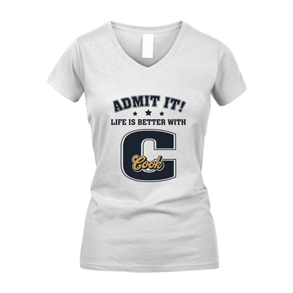 Life Is Better With Your Name Shirt COOK M1-17