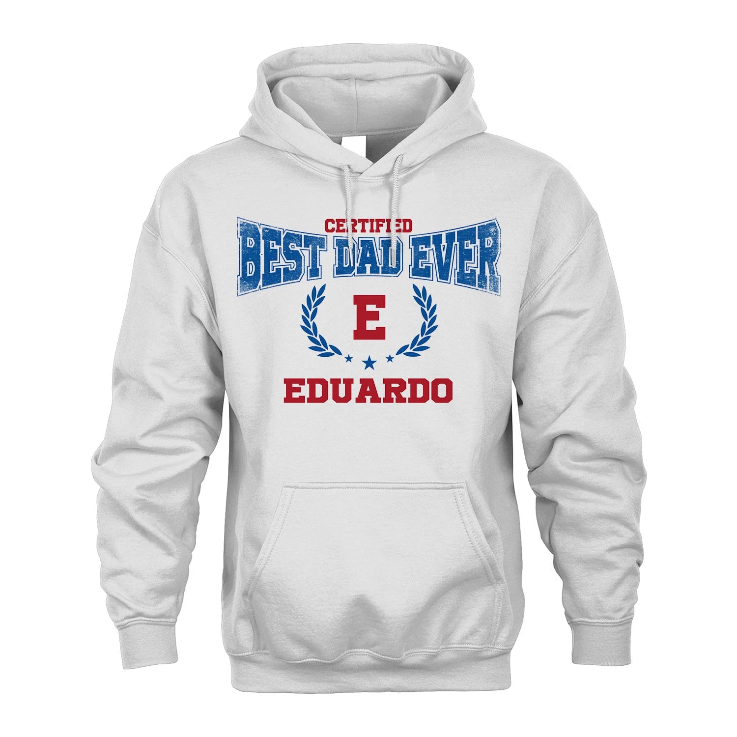 Certified Best Dad Ever Shirt EDUARDO M1-11