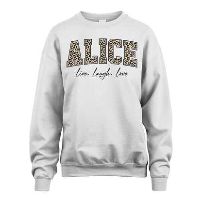 Live Laugh Love Custom Name With Leopard Pattern Shirt ALICE M1-13