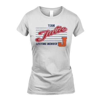 Team Your Name Lifetime Member Vintage Shirt JULIE M1-24