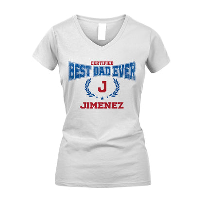 Certified Best Dad Ever Shirt JIMENEZ M1-11
