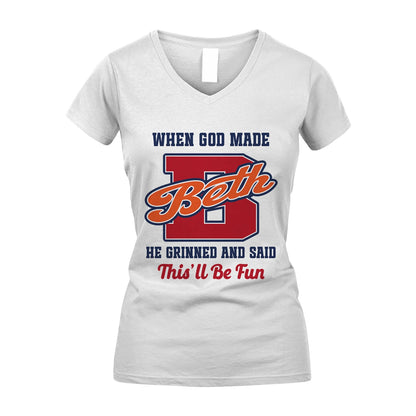 God Made Your Name Custom Shirt BETH M1-16