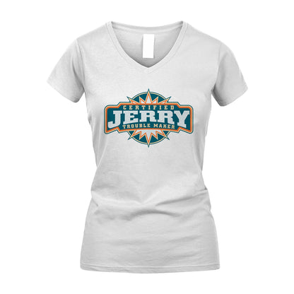 Certified Your Name Trouble Maker Shirt JERRY M1-36
