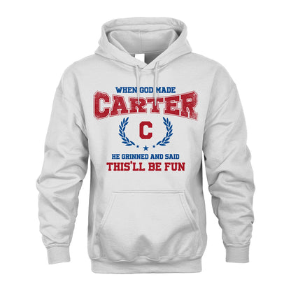 When God Made He Grinned And Said This'll Be Fun Shirt CARTER M1-12