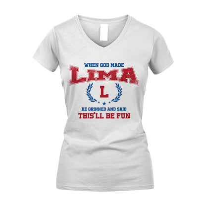 When God Made He Grinned And Said This'll Be Fun Shirt LIMA M1-12