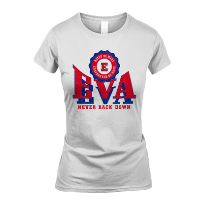 Your Name Never Back Down Shirt EVA M1-33