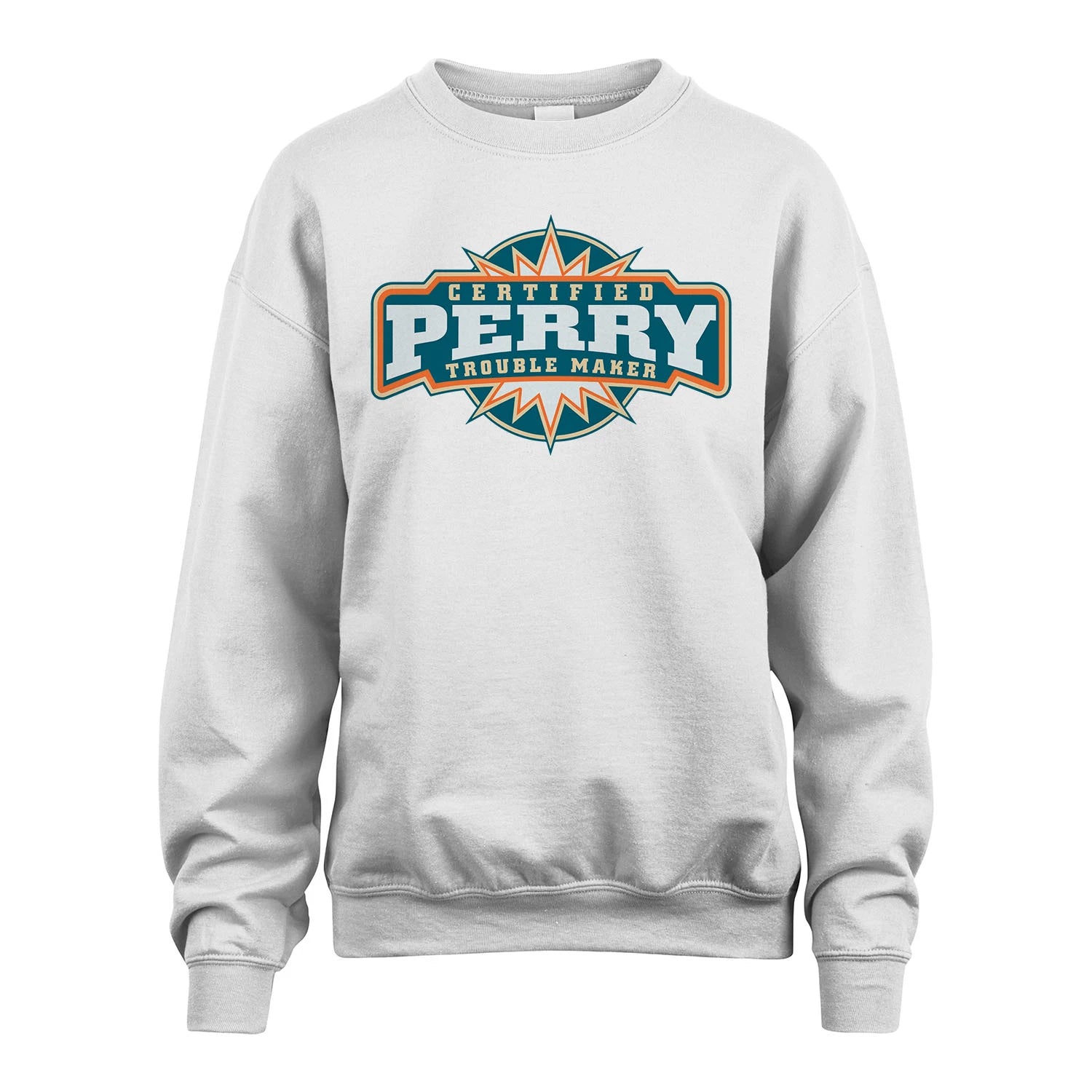 Certified Your Name Trouble Maker Shirt PERRY M1-36