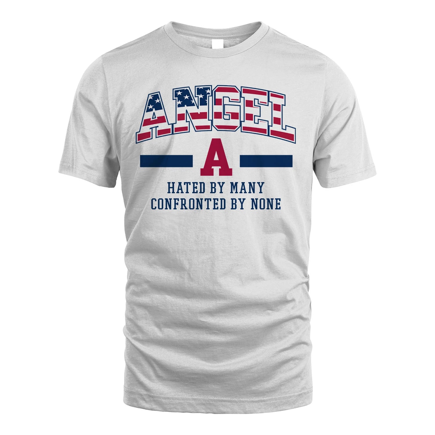 Hated By Many Confronted By None America Shirt ANGEL M1-10