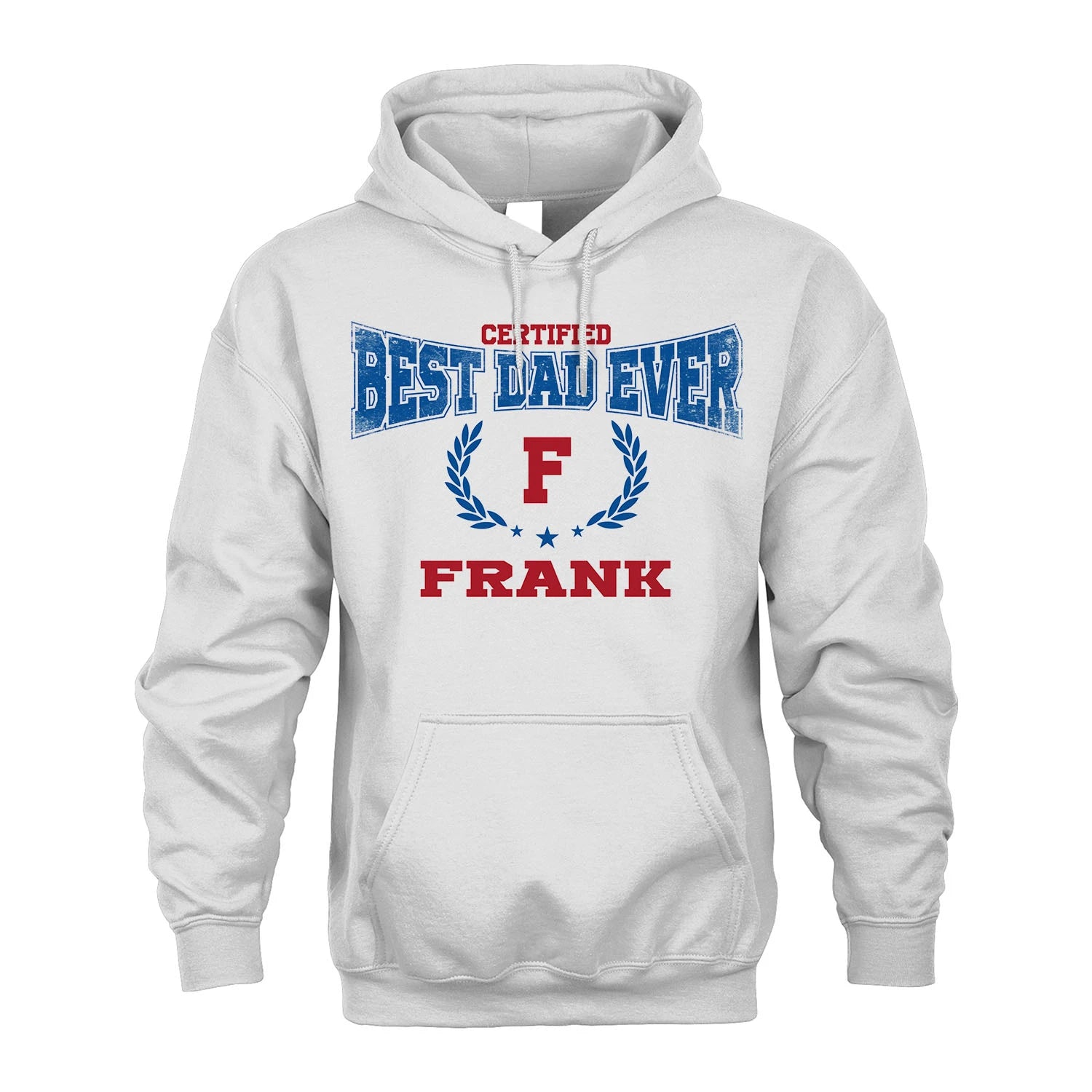 Certified Best Dad Ever Shirt FRANK M1-11