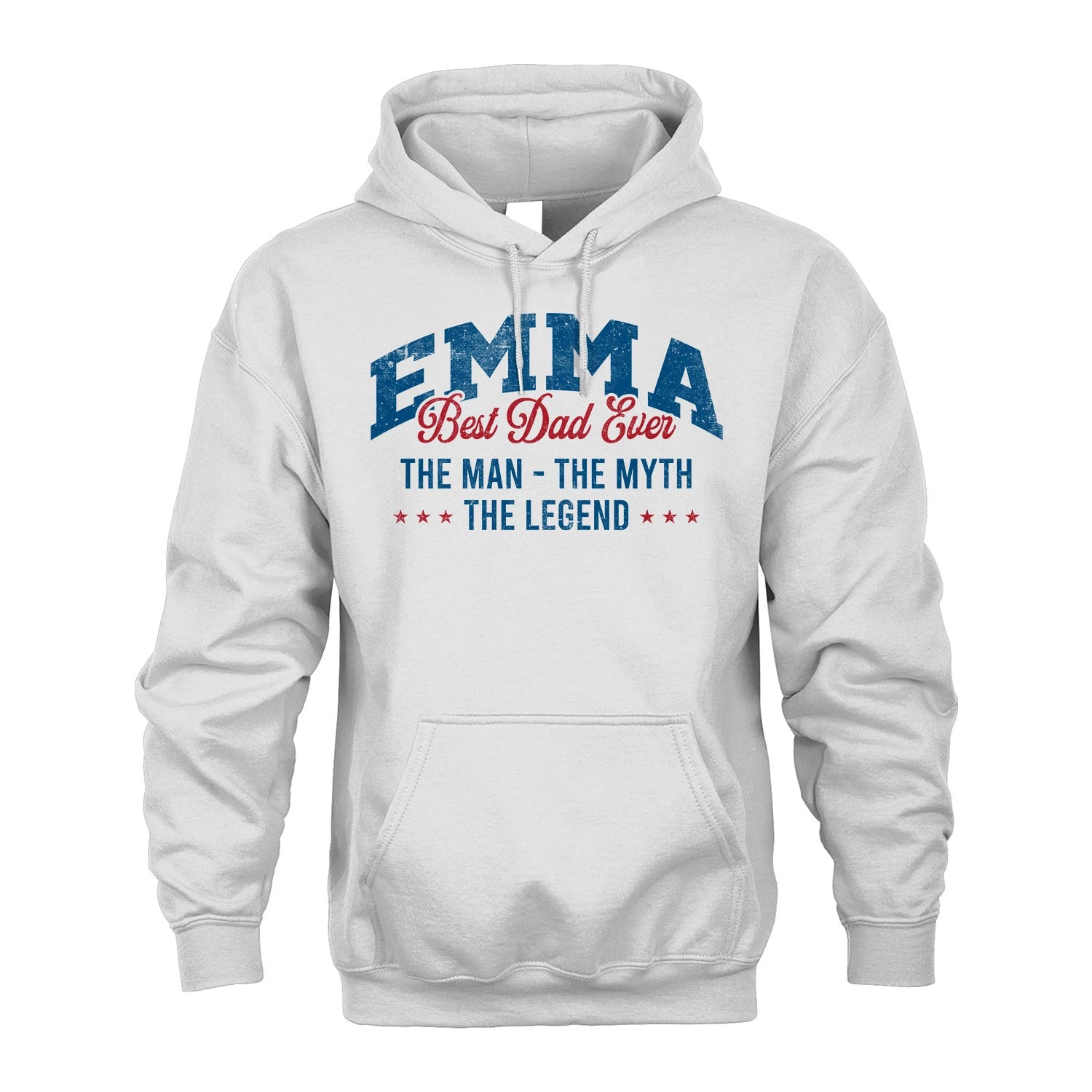 Best Dad Ever The Man The Myth The Legend EMMA M1-7