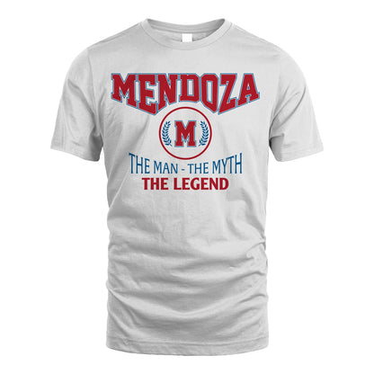 The Man The Myth The Legend Jet Style Shirt MENDOZA M1-9