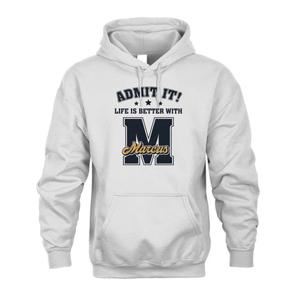 Life Is Better With Your Name Shirt MARCUS M1-17