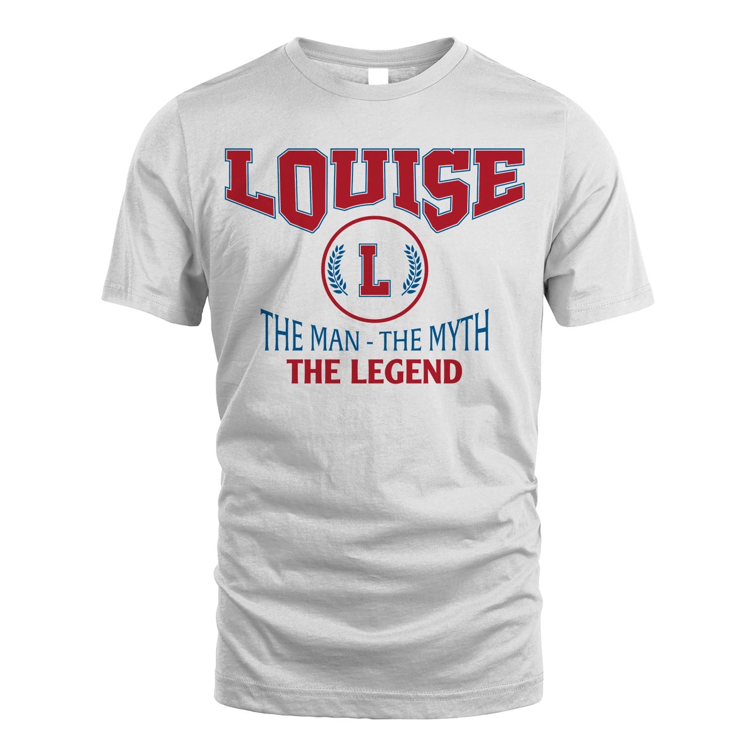 The Man The Myth The Legend Jet Style Shirt LOUISE M1-9