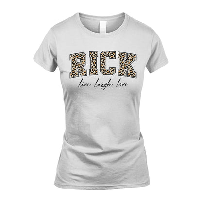 Live Laugh Love Custom Name With Leopard Pattern Shirt RICK M1-13
