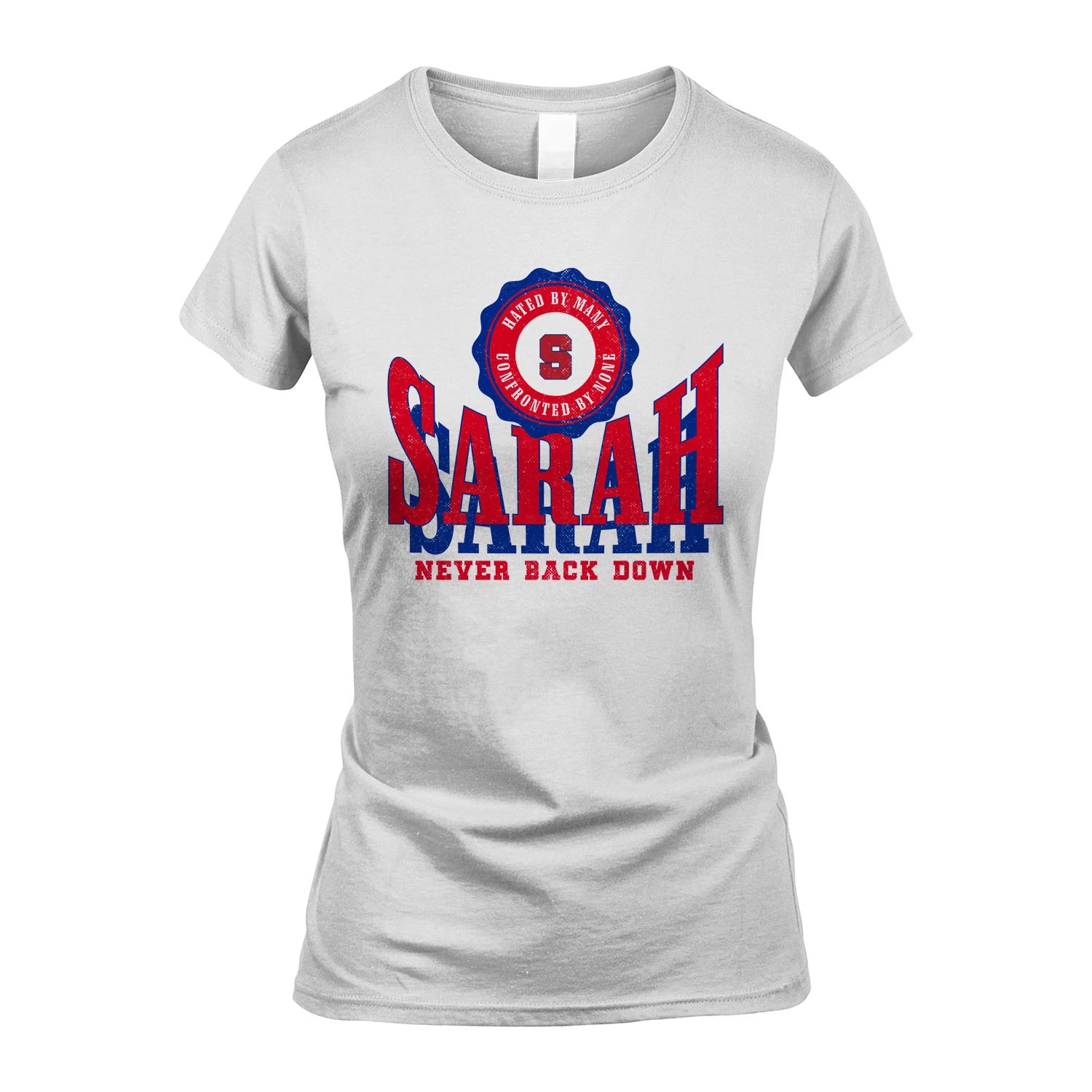 Your Name Never Back Down Shirt SARAH M1-33