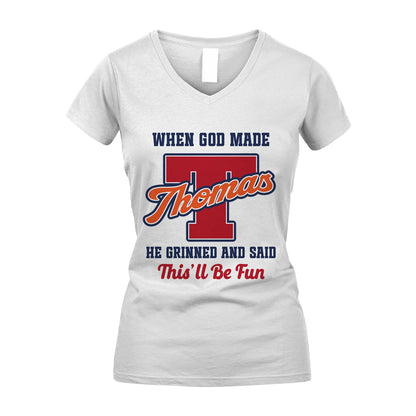 God Made Your Name Custom Shirt THOMAS M1-16