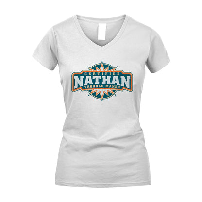 Certified Your Name Trouble Maker Shirt NATHAN M1-36