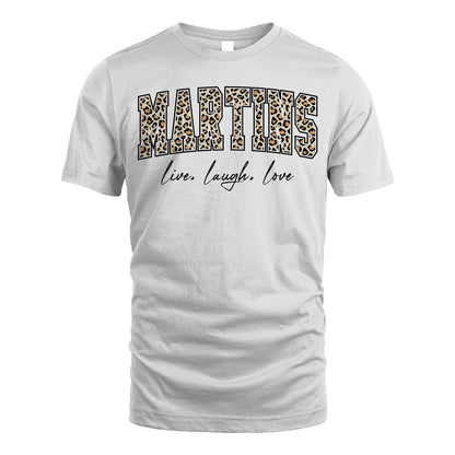 Live Laugh Love Custom Name With Leopard Pattern Shirt MARTINS M1-13