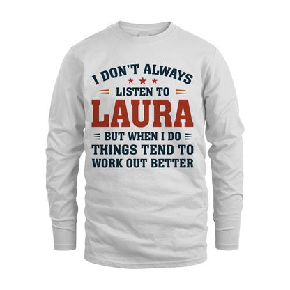 I Don't Always Listen To... LAURA M1-2