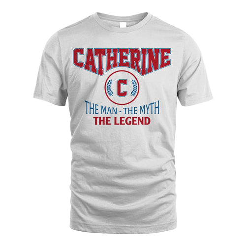 The Man The Myth The Legend Jet Style Shirt CATHERINE M1-9