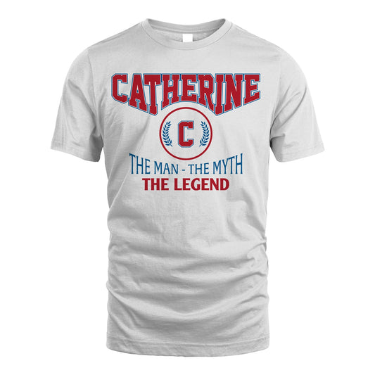 The Man The Myth The Legend Jet Style Shirt CATHERINE M1-9