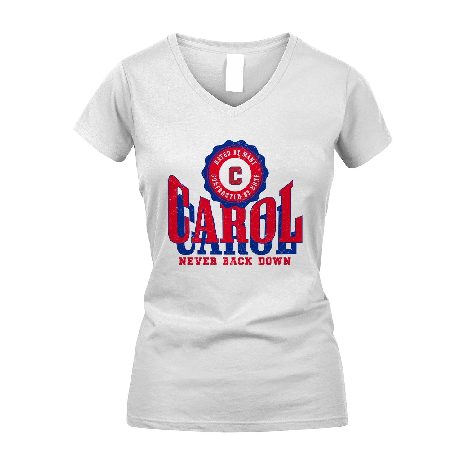 Your Name Never Back Down Shirt CAROL M1-33