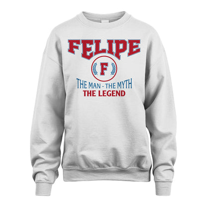 The Man The Myth The Legend Jet Style Shirt FELIPE M1-9