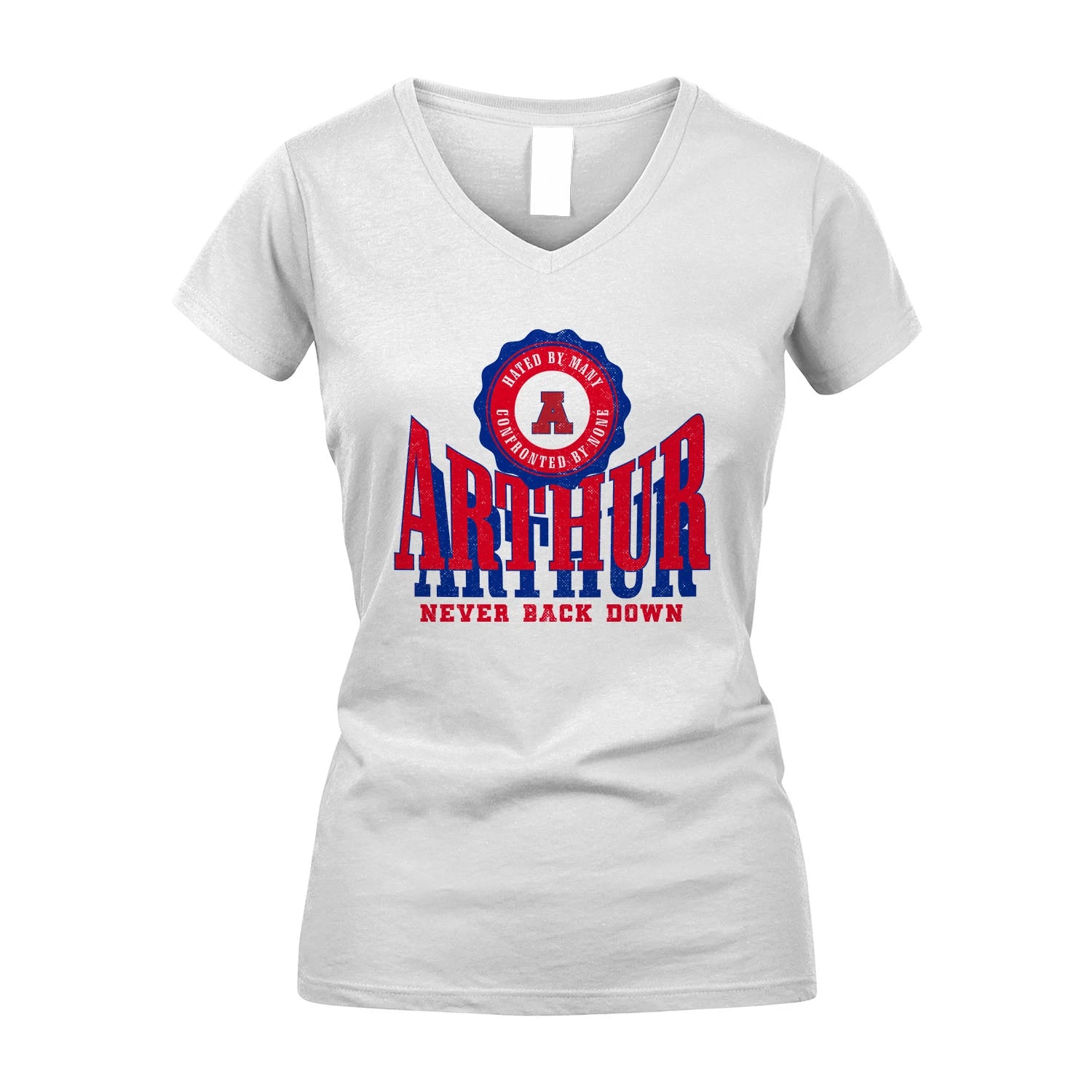 Your Name Never Back Down Shirt ARTHUR M1-33