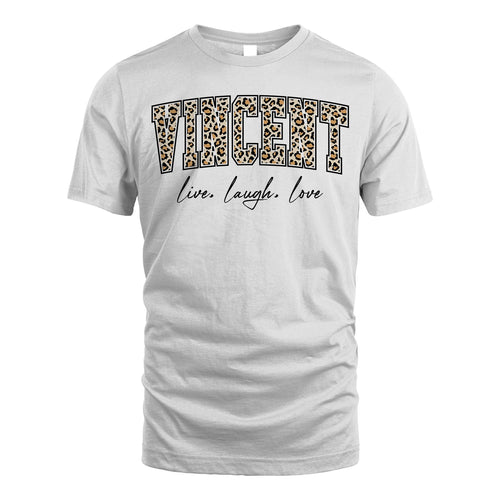 Live Laugh Love Custom Name With Leopard Pattern Shirt VINCENT M1-13