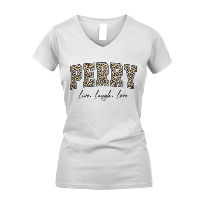 Live Laugh Love Custom Name With Leopard Pattern Shirt PERRY M1-13