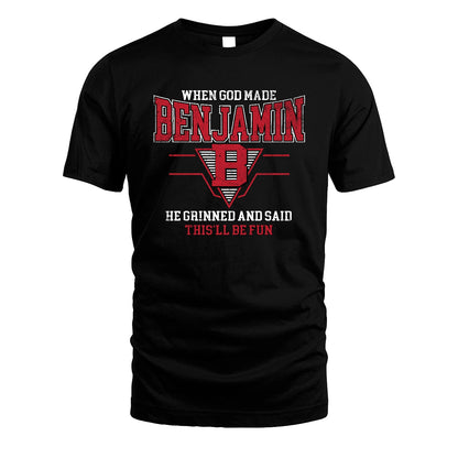 When God Made Your Name He Grinned And Said This'll Be Fun Baseball Shirt BENJAMIN M1-29