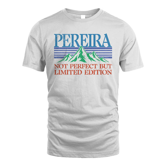 Your Name Not Perfect But Limited Edition Vintage Shirt PEREIRA M1-38