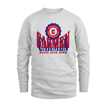 Your Name Never Back Down Shirt CARMEN M1-33
