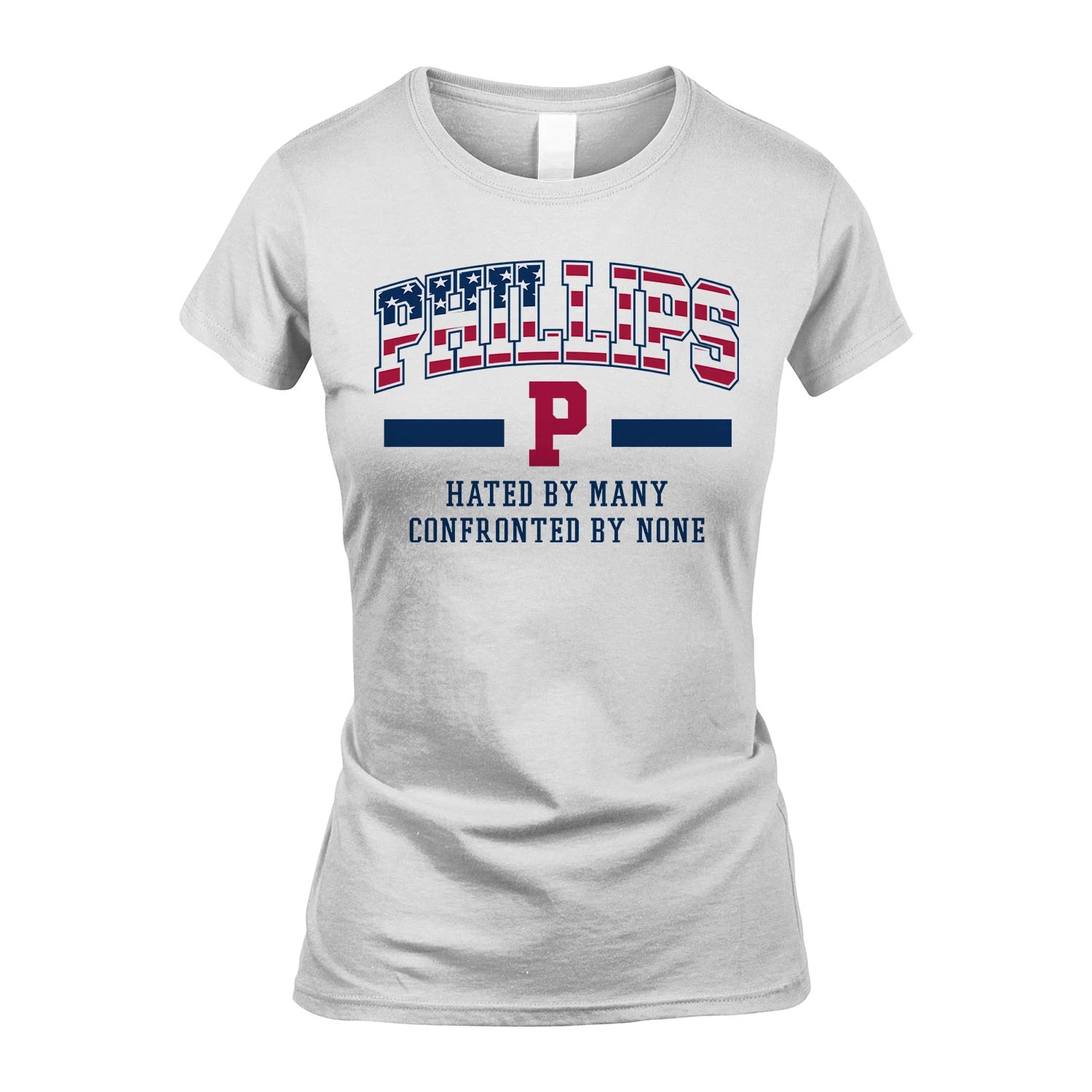Hated By Many Confronted By None America Shirt PHILLIPS M1-10