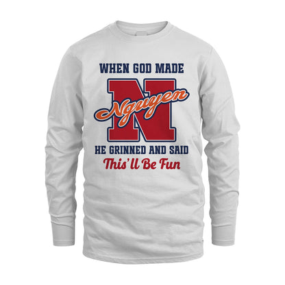 God Made Your Name Custom Shirt NGUYEN M1-16