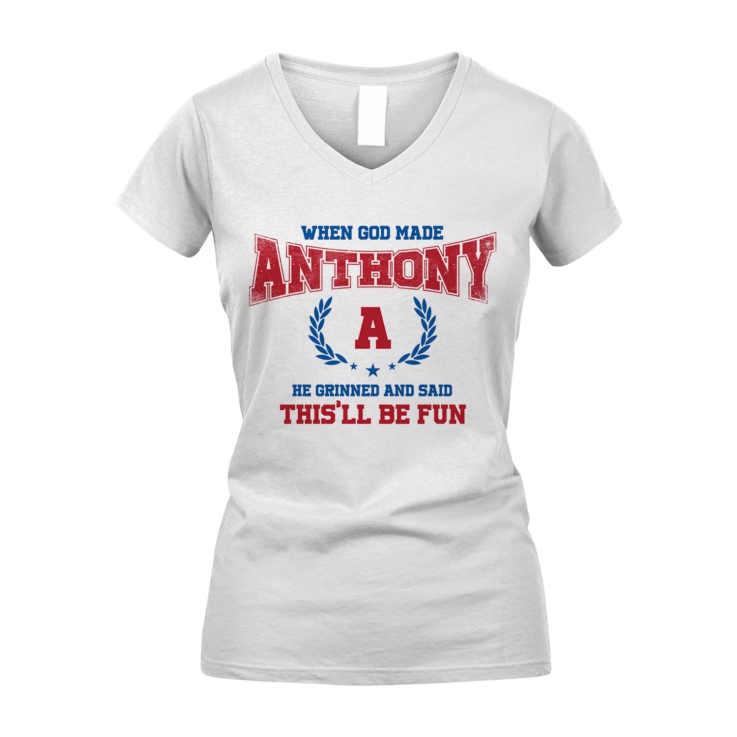 When God Made He Grinned And Said This'll Be Fun Shirt ANTHONY M1-12