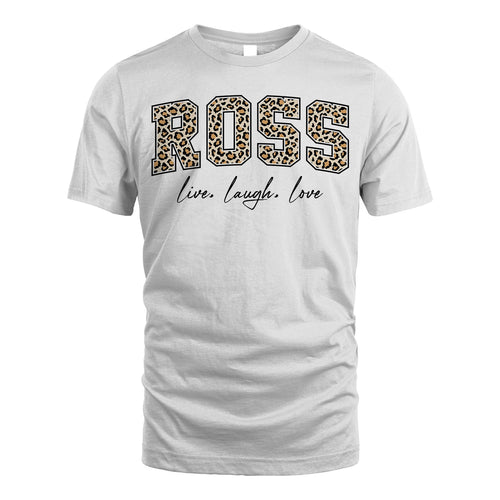 Live Laugh Love Custom Name With Leopard Pattern Shirt ROSS M1-13