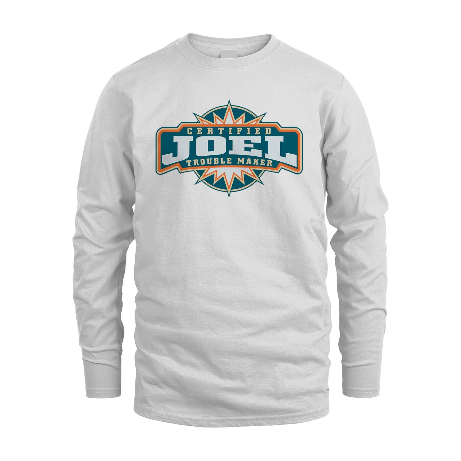 Certified Your Name Trouble Maker Shirt JOEL M1-36