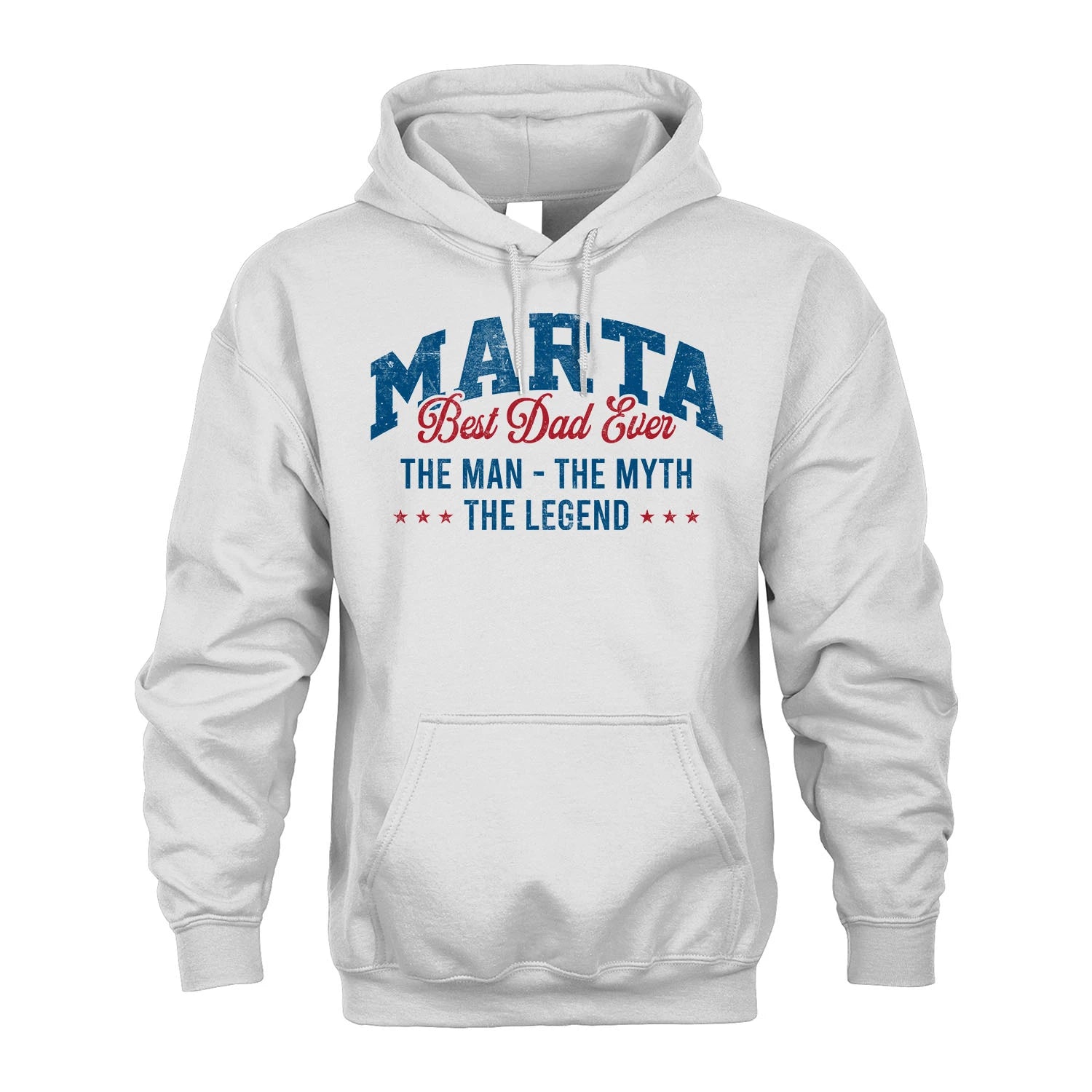 Best Dad Ever The Man The Myth The Legend MARTA M1-7
