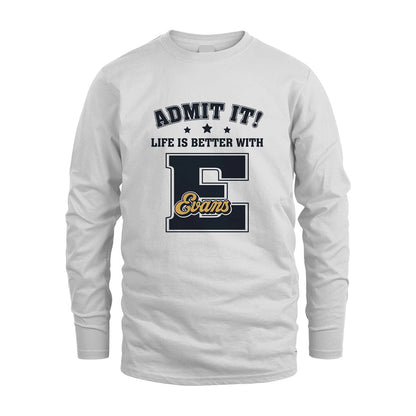 Life Is Better With Your Name Shirt EVANS M1-17