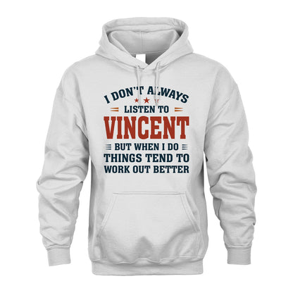 I Don't Always Listen To... VINCENT M1-2