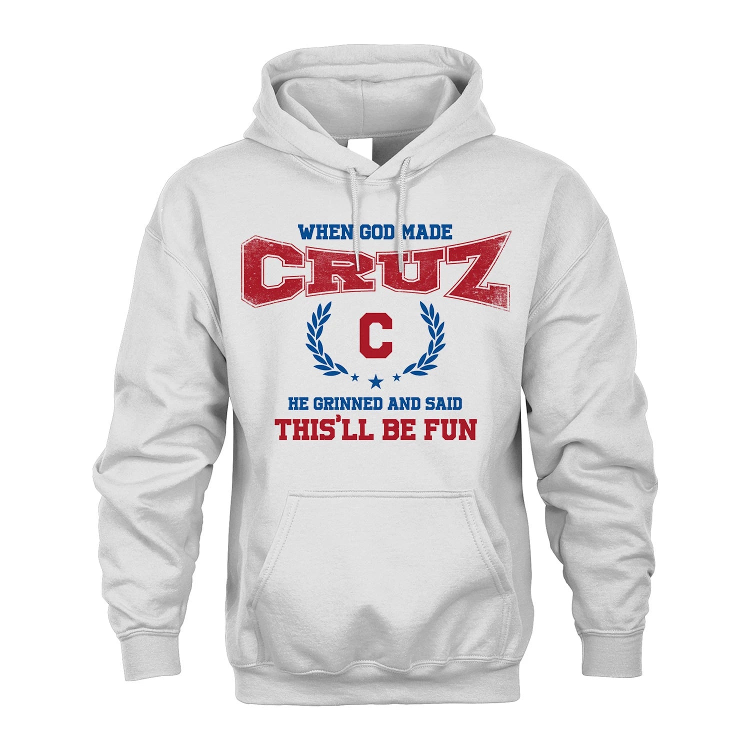 When God Made He Grinned And Said This'll Be Fun Shirt CRUZ M1-12