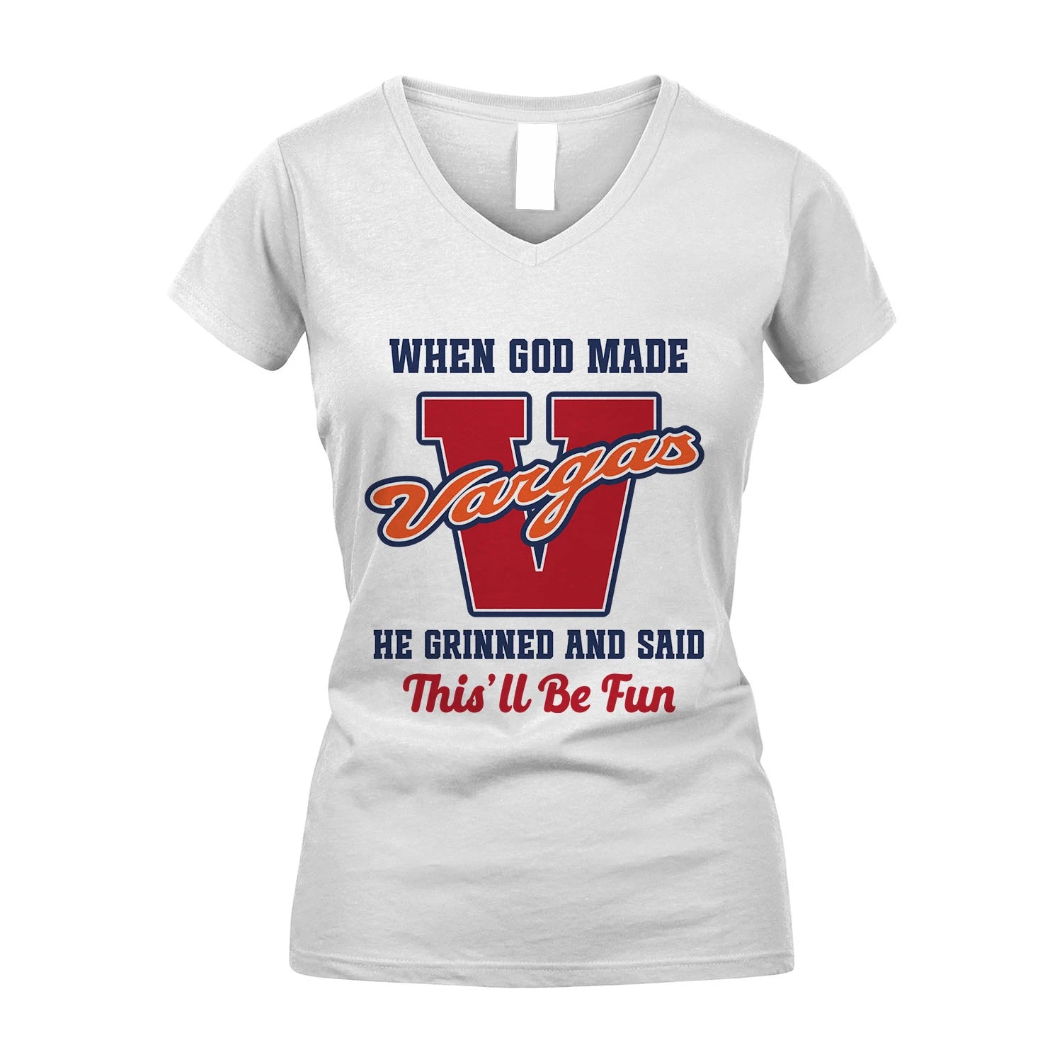 God Made Your Name Custom Shirt VARGAS M1-16