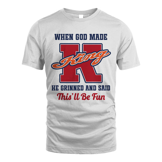 God Made Your Name Custom Shirt KING M1-16